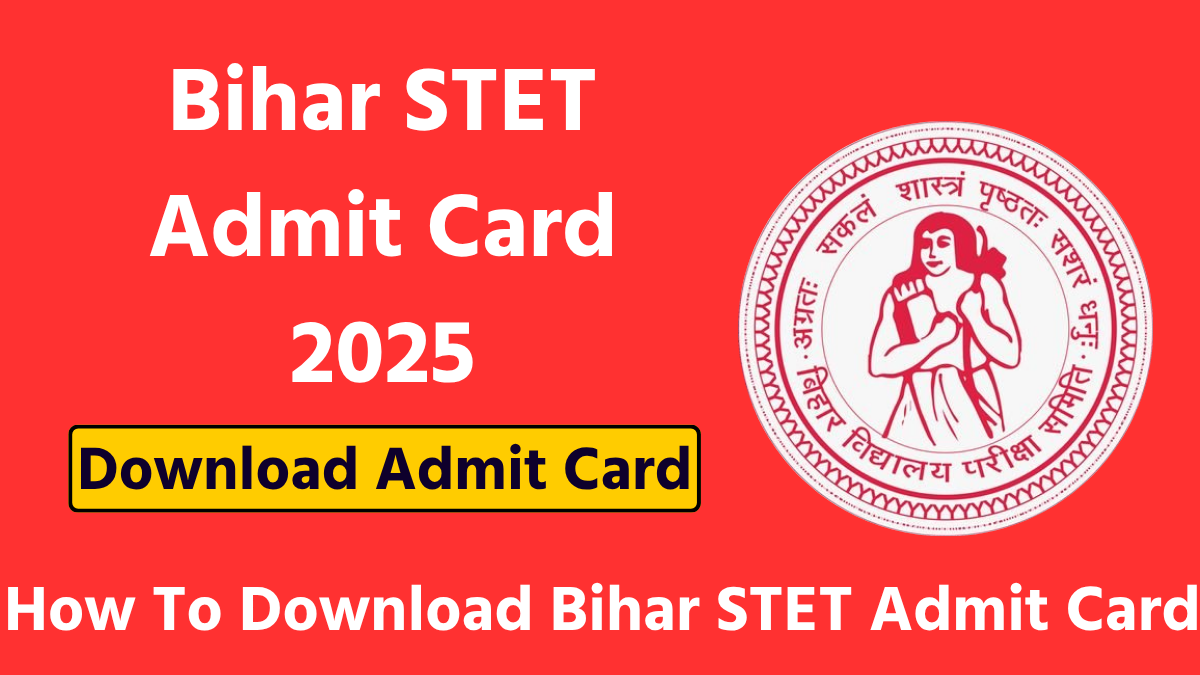 Bihar STET Admit Card 2025